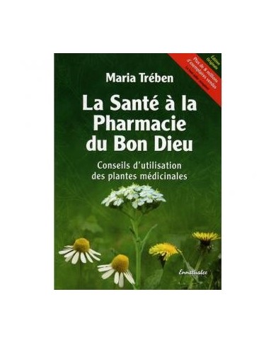 Livre "La santé à la pharmacie du Bon Dieu"