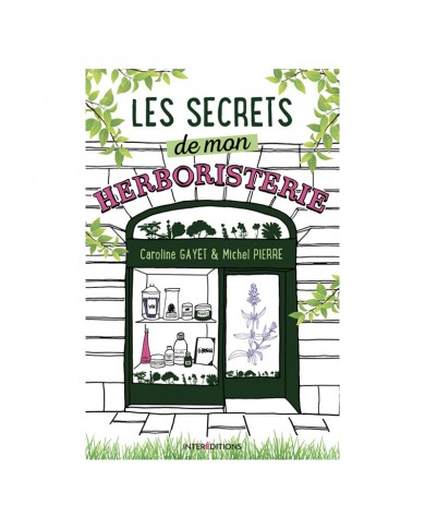 Livre "Les secrets de mon Herboristerie"