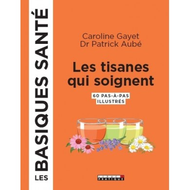 Livre "Les tisanes qui soignent"