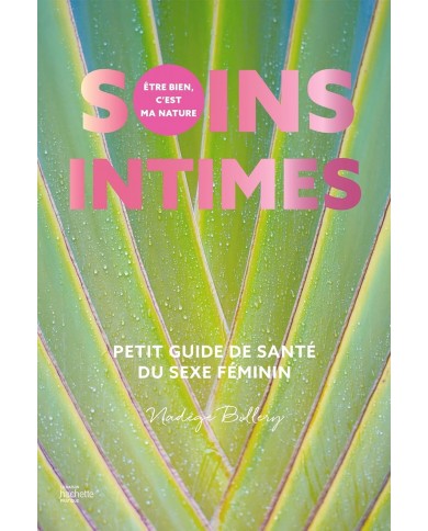 Livre "Soins intimes: Petit guide de santé du sexe féminin"