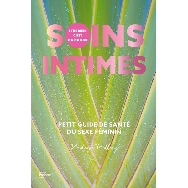 Livre "Soins intimes: Petit guide de santé du sexe féminin"