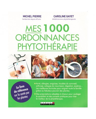 Livre "Mes 1000 ordonnances Phythothérapie"